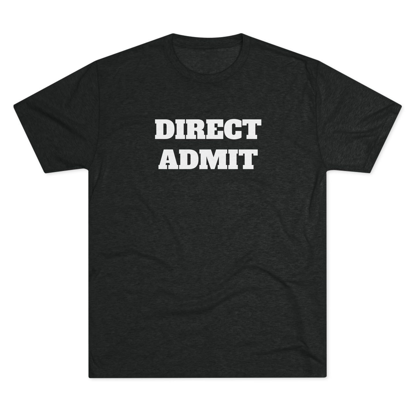 Direct Admit Shirt